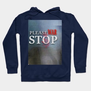 Please stop war Hoodie